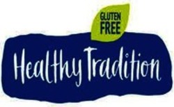 Міжнародна реєстрація торговельної марки № 1427913: Healthy Tradition GLUTEN FREE