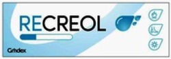 Міжнародна реєстрація торговельної марки № 1443618: RECREOL Grindex