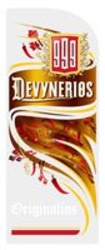 Міжнародна реєстрація торговельної марки № 1446303: 999 DEVYNERIOS Originalios