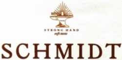 Міжнародна реєстрація торговельної марки № 1451652: SCHMIDT STRONG HAND soft taste