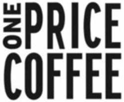 Міжнародна реєстрація торговельної марки № 1457718: ONE PRICE COFFEE