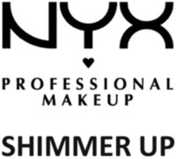 Міжнародна реєстрація торговельної марки № 1460490: NYX PROFESSIONAL MAKEUP SHIMMER UP
