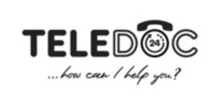 Міжнародна реєстрація торговельної марки № 1464657: TELEDOC ...how can I help you?