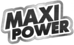 Міжнародна реєстрація торговельної марки № 1464826: MAXI POWER