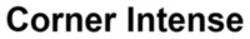 Міжнародна реєстрація торговельної марки № 1471186: Corner Intense