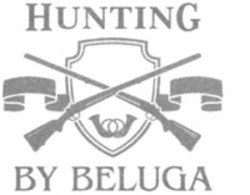 Міжнародна реєстрація торговельної марки № 1479407: HUNTING BY BELUGA