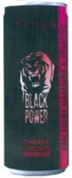 Міжнародна реєстрація торговельної марки № 1504210: TITAN BLACK POWER CHERRY STRONG ENERGY DRINK 20% MORE CAFFEINE & TAURINE
