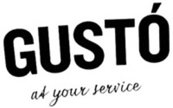 Міжнародна реєстрація торговельної марки № 1509403: GUSTÓ at your service