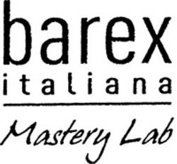 Міжнародна реєстрація торговельної марки № 1510997: barex italiana Mastery Lab