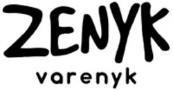Міжнародна реєстрація торговельної марки № 1516173: ZENYK varenyk