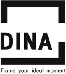 Міжнародна реєстрація торговельної марки № 1519899: DINA Frame your ideal moment