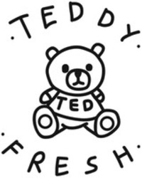 Міжнародна реєстрація торговельної марки № 1523480: · TEDDY · TED · FRESH ·