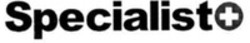 Міжнародна реєстрація торговельної марки № 1525426: Specialist+