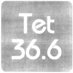 Міжнародна реєстрація торговельної марки № 1551684: Tet 36.6