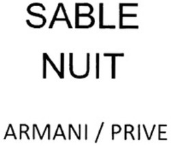 Міжнародна реєстрація торговельної марки № 1558033: SABLE NUIT ARMANI / PRIVE