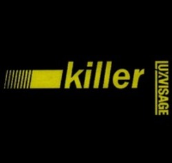 Міжнародна реєстрація торговельної марки № 1566054: killer LUXVISAGE