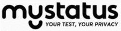 Міжнародна реєстрація торговельної марки № 1596808: mystatus YOUR TEST, YOUR PRIVACY