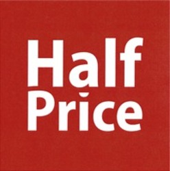 Міжнародна реєстрація торговельної марки № 1597409: Half Price