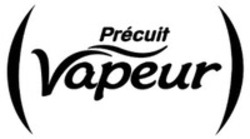 Міжнародна реєстрація торговельної марки № 1597959: Précuit Vapeur
