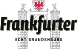 Міжнародна реєстрація торговельної марки № 1609032: Frankfurter ECHT BRANDENBURG