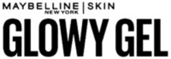 Міжнародна реєстрація торговельної марки № 1625985: MAYBELLINE NEW YORK SKIN GLOWY GEL