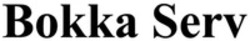 Міжнародна реєстрація торговельної марки № 1627156: Bokka Serv