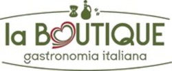 Міжнародна реєстрація торговельної марки № 1629621: la BOUTIQUE gastronomia italiana
