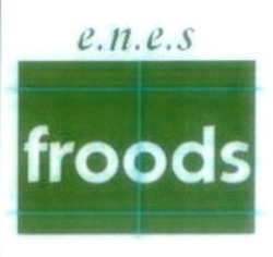 Міжнародна реєстрація торговельної марки № 1634644: e.n.e.s. froods