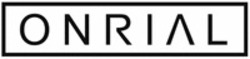 Міжнародна реєстрація торговельної марки № 1636898: ONRIAL