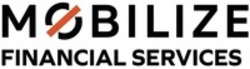 Міжнародна реєстрація торговельної марки № 1670138: MOBILIZE FINANCIAL SERVICES