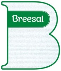 Міжнародна реєстрація торговельної марки № 1676842: Breesal