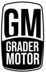 Міжнародна реєстрація торговельної марки № 1681942: GM GRADER MOTOR