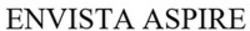 Міжнародна реєстрація торговельної марки № 1684017: ENVISTA ASPIRE