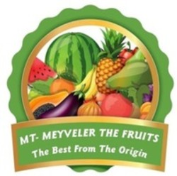Міжнародна реєстрація торговельної марки № 1685972: MT- MEYVELER THE FRUITS The Best From The Origin