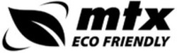 Міжнародна реєстрація торговельної марки № 1687359: mtx ECO FRIENDLY