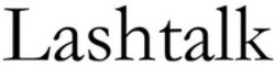 Міжнародна реєстрація торговельної марки № 1695790: Lashtalk