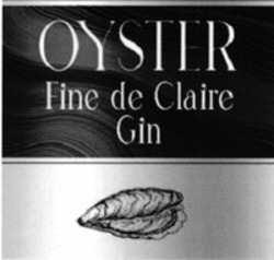 Міжнародна реєстрація торговельної марки № 1696241: OYSTER Fine de Claire Gin