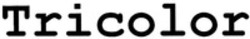 Міжнародна реєстрація торговельної марки № 1706243: Tricolor