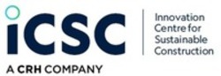 Міжнародна реєстрація торговельної марки № 1728788: iCSC A CRH COMPANY Innovation Centre for Sustainable Construction