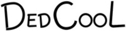 Міжнародна реєстрація торговельної марки № 1732250: DEDCOOL