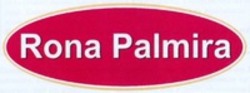 Міжнародна реєстрація торговельної марки № 1732977: Rona Palmira