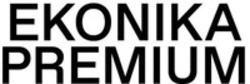 Міжнародна реєстрація торговельної марки № 1733944: EKONIKA PREMIUM