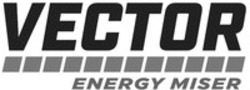 Міжнародна реєстрація торговельної марки № 1753567: VECTOR ENERGY MISER