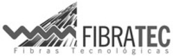 Міжнародна реєстрація торговельної марки № 1772452: FIBRATEC Fibras Tecnológicas