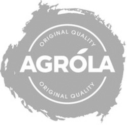 Міжнародна реєстрація торговельної марки № 1775334: AGRÓLA ORIGINAL QUALITY