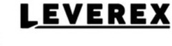 Міжнародна реєстрація торговельної марки № 1837530: LEVEREX
