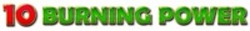 Міжнародна реєстрація торговельної марки № 1839891: 10 BURNING POWER