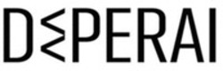Міжнародна реєстрація торговельної марки № 1840817: DEPERAI
