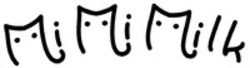Міжнародна реєстрація торговельної марки № 1841286: MiMiMilk