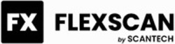 Міжнародна реєстрація торговельної марки № 1842964: FX FLEXSCAN by SCANTECH